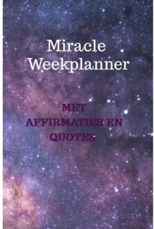 Brave New Books Miracle Week Planner Met Affirmaties En Quotes - Roxanne Olivieira