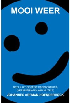 Brave New Books Mooi Weer - Johannes Arfman-Hoenderhock