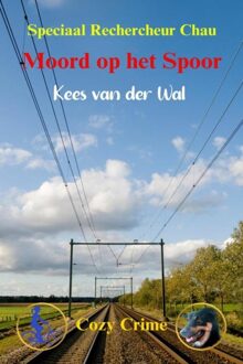 Brave New Books Moord op het Spoor - Kees van der Wal - ebook