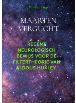 Brave New Books Neurologisch Bewijs Voor Filtertheorie Aldous Huxley - Maarten Vergucht