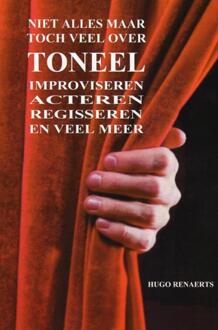 Brave New Books Niet alles maar toch veel over TONEEL - (ISBN:9789402177893)