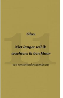 Brave New Books Niet Langer Wil Ik Wachten; Ik Ben Klaar - Olax .
