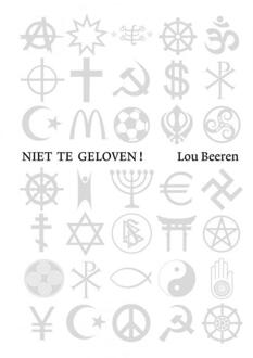 Brave New Books Niet te geloven! - Boek Lou Beeren (9402156739)