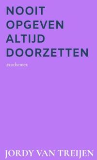 Brave New Books Nooit Opgeven Altijd Doorzetten - (ISBN:9789464481655)