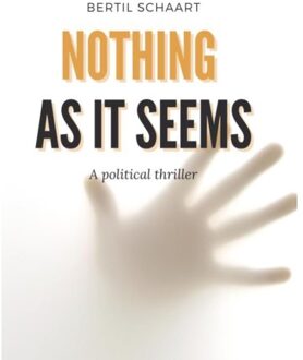Brave New Books Nothing As It Seems - Bertil Schaart