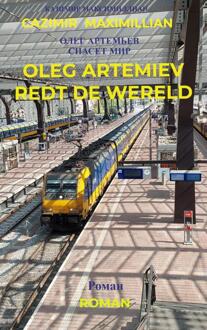 Brave New Books Oleg Artemiev Redt De Wereld - Cazimir Maximillian