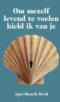 Brave New Books Om Mezelf Levend Te Voelen Hield Ik Van Je