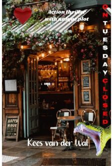 Brave New Books On Tuesday Closed - Kees Van der Wal