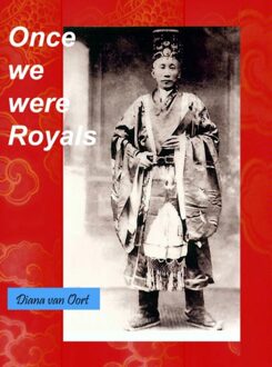 Brave New Books Once we were royals - eBook Diana van Oort (9402118683)