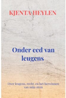 Brave New Books Onder Eed Van Leugens - Kjenta Heylen
