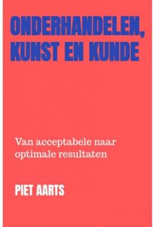 Brave New Books Onderhandelen, Kunst En Kunde - Piet Aarts