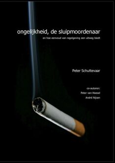 Brave New Books Ongelijkheid, de sluipmoordenaar - eBook Peter Schuttevaar (9402125329)