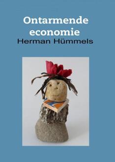 Brave New Books Ontarmende Economie - Herman Hümmels