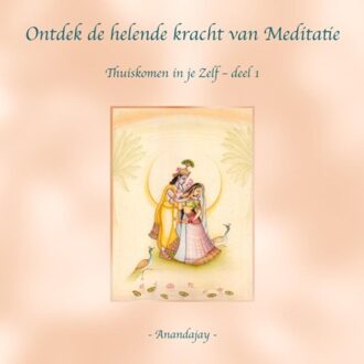 Brave New Books Ontdek De Helende Kracht Van Meditatie - Anandajay _