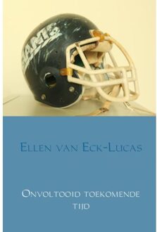 Brave New Books Onvoltooid Toekomende Tijd - Ellen van Eck-Lucas