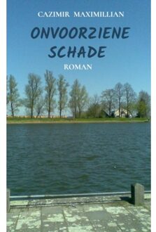 Brave New Books Onvoorziene Schade - Cazimir Maximillian