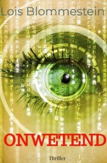 Brave New Books Onwetend - Lois Blommestein - ebook