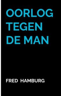 Brave New Books Oorlog Tegen De Man - Fred Hamburg