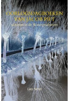 Brave New Books Oorlogsdagboeken Van Jacob Piet - Lies Netel