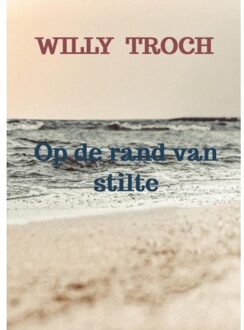 Brave New Books Op De Rand Van Stilte - Willy Troch