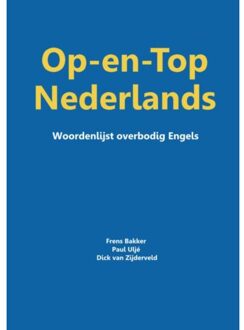 Brave New Books Op-en-top Nederlands - Boek Frens Bakker, Paul Uljé, Dick van Zijderveld (9402138668)