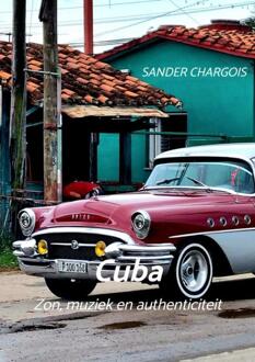 Brave New Books Op Reis ... Cuba - Sander Chargois