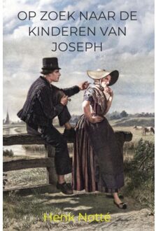 Brave New Books Op Zoek Naar De Kinderen Van Joseph - Henk Notté