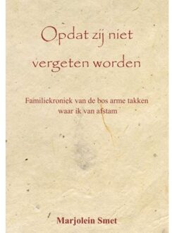 Brave New Books Opdat Zij Niet Vergeten Worden - Marjolein Smet