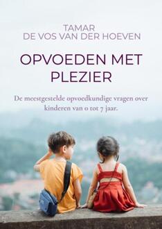 Brave New Books Opvoeden Met Plezier - Tamar De Vos van der Hoeven