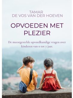 Brave New Books Opvoeden Met Plezier - Tamar De Vos van der Hoeven