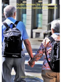Brave New Books Ouder worden, de zwaarte van afscheid en verlies bij senioren