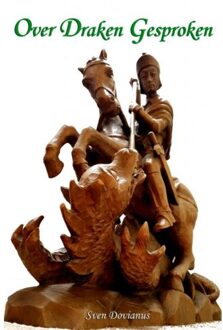 Brave New Books Over draken gesproken - Sven Dovianus - 000