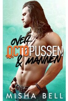 Brave New Books Over Octopussen & Mannen - Misha Bell