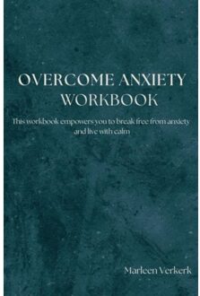 Brave New Books Overcome Anxiety Workbook - Marleen Verkerk