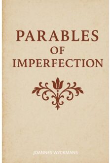 Brave New Books Parables Of Imperfection - Joannes Wyckmans