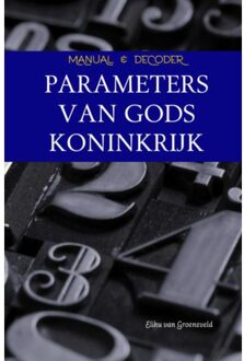 Brave New Books Parameters Van Gods Koninkrijk - Elihu van Groeneveld