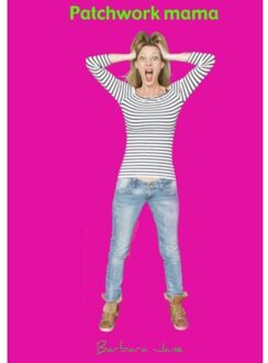 Brave New Books Patchwork mama - Boek Barbara Jane (940217012X)