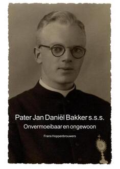 Brave New Books Pater Jan Daniël Bakker S.S.S. - Frans Hoppenbrouwers