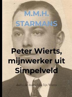 Brave New Books Peter Wierts, mijnwerker uit Simpelveld