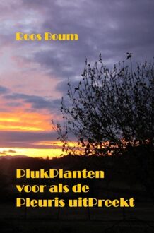 Brave New Books PlukPlanten voor als de Pleuris uitPreekt - Roos Boum - ebook