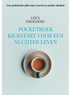 Brave New Books Pocketboek Kickstart Voor Een Nuchter Leven - Leen Smolders