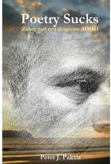 Brave New Books Poetry Sucks - Peter James Pakvis