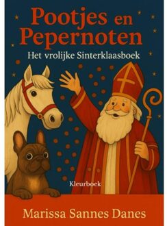 Brave New Books Pootjes Vol Pepernoten - Het Grote Franse Bulldog Kleurboek - Marissa Sannes