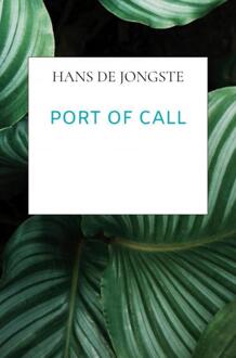 Brave New Books Port Of Call - Hans De Jongste