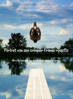 Brave New Books Portret van een croupier Franse roulette - eBook Maurice de van der Schueren (9402143955)