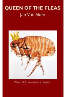 Brave New Books Queen Of The Fleas - Jan Van Aken