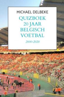 Brave New Books Quizboek Twintig Jaar Belgisch Voetbal - (ISBN:9789402127027)