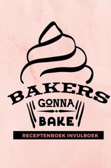 Brave New Books Receptenboek invulboek: Bakers gonna bake - (ISBN:9789464482485)