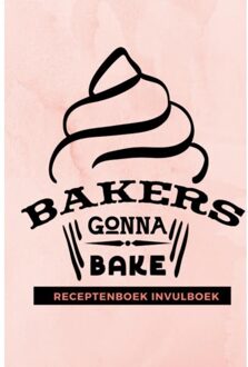 Brave New Books Receptenboek invulboek: Bakers gonna bake - (ISBN:9789464482485)