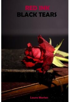 Brave New Books Red Ink, Black Tears - Laura Marian